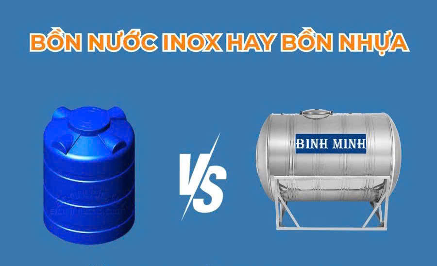 NÊN LỰA CHỌN BỒN CHỨA NƯỚC BẰNG INOX HAY BẰNG NHỰA ?